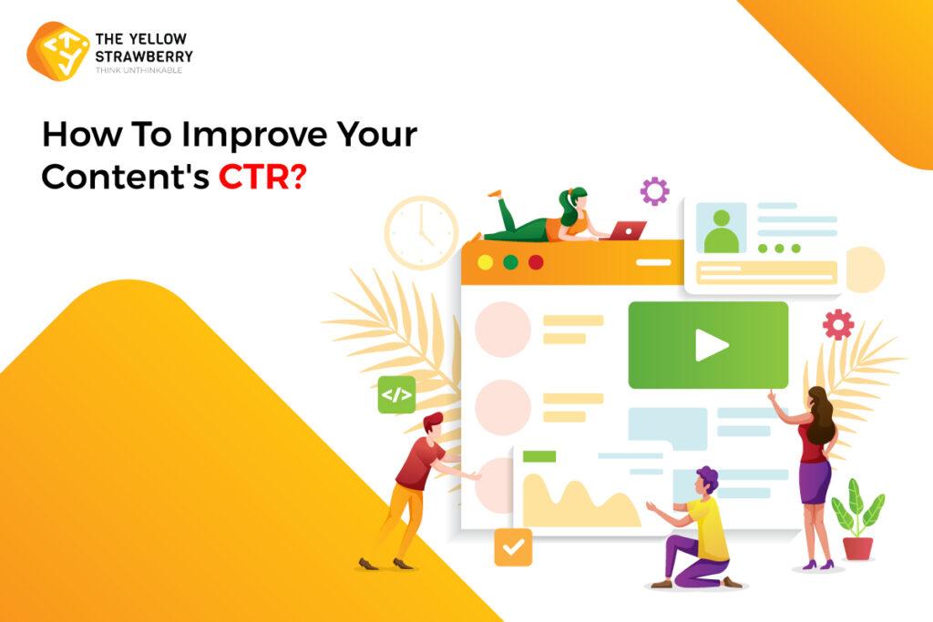 How To Improve Your Content's CTR