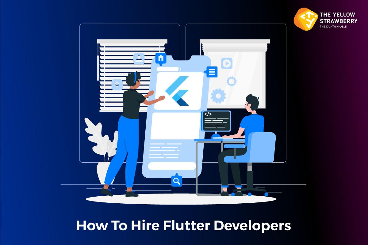 How To Hire A Flutter App Developer